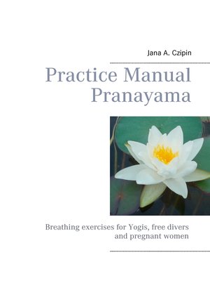 cover image of Practice Manual Pranayama